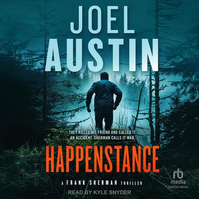 Happenstance by Joel Austin audiobook