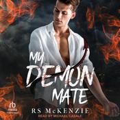 My Demon Mate by  RS McKenzie audiobook