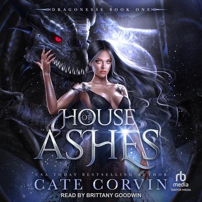 House of Ashes by Cate Corvin audiobook