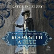 Room With a Clue by  Kate Kingsbury audiobook