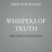 Whispers of Truth by  Nicole Eatough audiobook