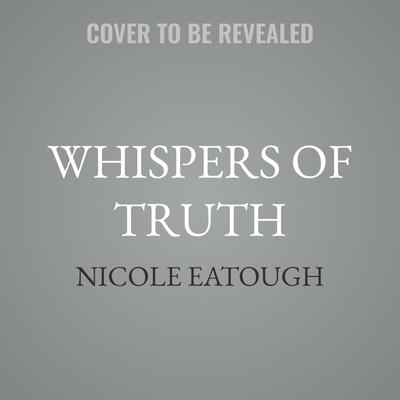 Whispers of Truth by Nicole Eatough audiobook