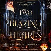 Two Blazing Hearts by  Heather Hildenbrand audiobook