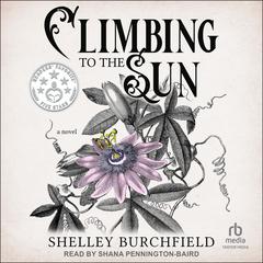 Climbing To The Sun by Shelley Burchfield audiobook
