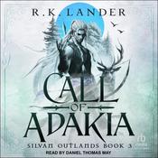 Call of Adakia by  R.K. Lander audiobook
