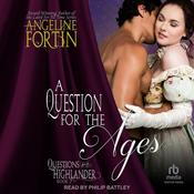 A Question for the Ages by  Angeline Fortin audiobook