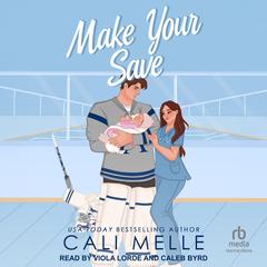 Make Your Save by Cali Melle audiobook