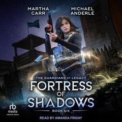 Fortress of Shadows by Michael Anderle audiobook