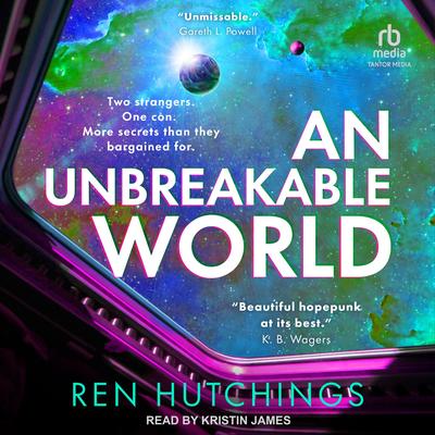 An Unbreakable World by Ren Hutchings audiobook
