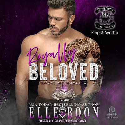 Royally Beloved by Elle Boon audiobook
