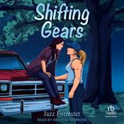 Shifting Gears by  Jazz Forrester audiobook