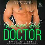 Wicked Hot Doctor by  Tess Summers audiobook