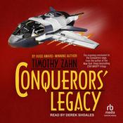 Conquerors’ Legacy by  Timothy Zahn audiobook