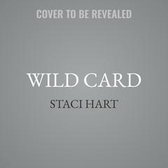 Wild Card by Staci Hart audiobook
