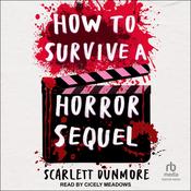 How to Survive A Horror Sequel by  Scarlett Dunmore audiobook