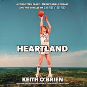 Heartland by  Keith O'Brien audiobook