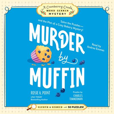 Murder by Muffin: Book 2 by Rosie A. Point audiobook