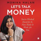 Let's Talk Money by  Monika Halan audiobook