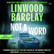 Not a Word by  Linwood Barclay audiobook