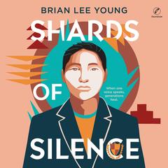 Shards of Silence by Brian Lee Young audiobook