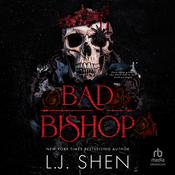 Bad Bishop by  L. J. Shen audiobook