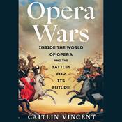 Opera Wars by  Caitlin Vincent audiobook