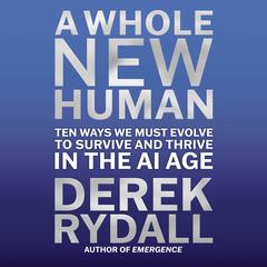 A Whole New Human by Derek Rydall audiobook