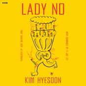 Lady No by  Kim Hyesoon audiobook