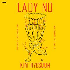 Lady No by Kim Hyesoon audiobook
