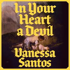 In Your Heart a Devil by Vanessa Santos audiobook
