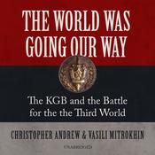 The World Was Going Our Way by  Christopher Andrew audiobook