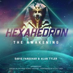 Hexahedron: The Awakening by David Farquhar audiobook