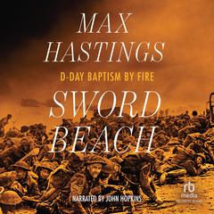 Sword Beach by Max Hastings audiobook