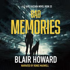 Bad Memories by Blair Howard audiobook