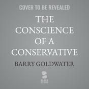 The Conscience of a Conservative by  Barry Goldwater audiobook