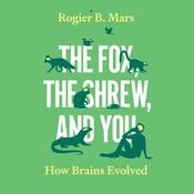 The Fox, the Shrew, and You by  Rogier B. Mars audiobook