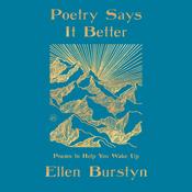 Poetry Says It Better by  Ellen Burstyn audiobook