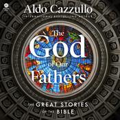 The God of Our Fathers by  Aldo Cazzullo audiobook