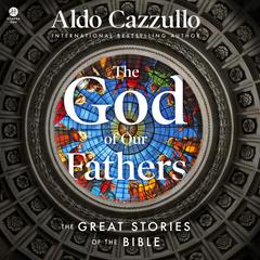 The God of Our Fathers by Aldo Cazzullo audiobook