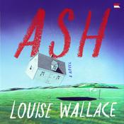 Ash by  Louise Wallace audiobook