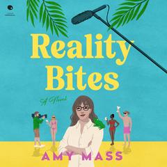 Reality Bites by Amy Mass audiobook