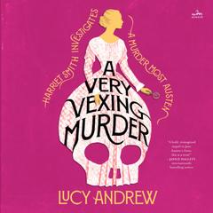 A Very Vexing Murder by Lucy Andrew audiobook