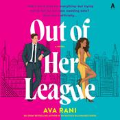 Out of Her League by  Ava Rani audiobook