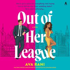 Out of Her League by Ava Rani audiobook