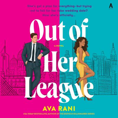 Out of Her League by Ava Rani audiobook