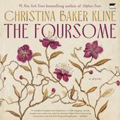 The Foursome by  Christina Baker Kline audiobook