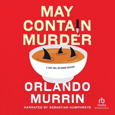 May Contain Murder by Orlando Murrin audiobook