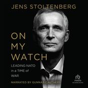 On My Watch by  Jens Stoltenberg audiobook