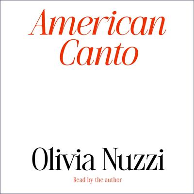American Canto by Olivia Nuzzi audiobook