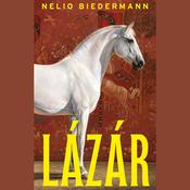 Lázár by  Nelio Biedermann audiobook